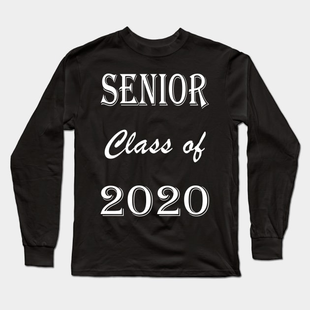 Senior Class of 2020 Long Sleeve T-Shirt by hippyhappy